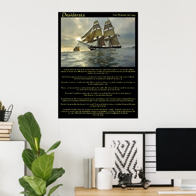 Desiderata with Majestic Sailing Ship Poster (Home Office)