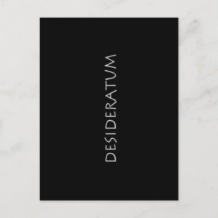 Desideratum Postcard