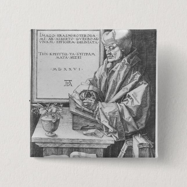Desiderius Erasmus  of Rotterdam, 1526 2 Inch Square Button (Front)
