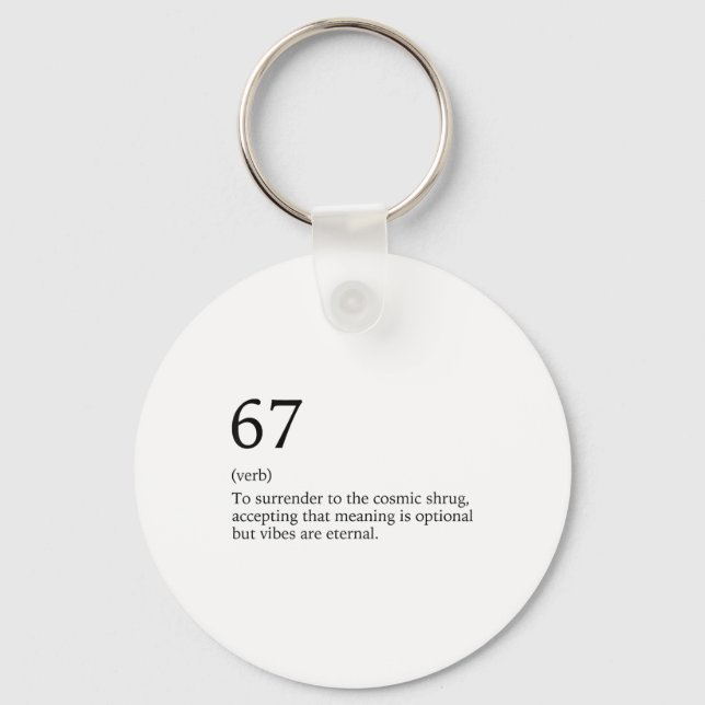 Design 67 Meme Six Seven 6-7 Funny Internet Joke V Keychain (Front)