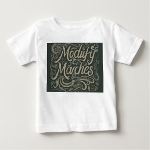 Design a t-shirt with the slogan "Modify Marches."