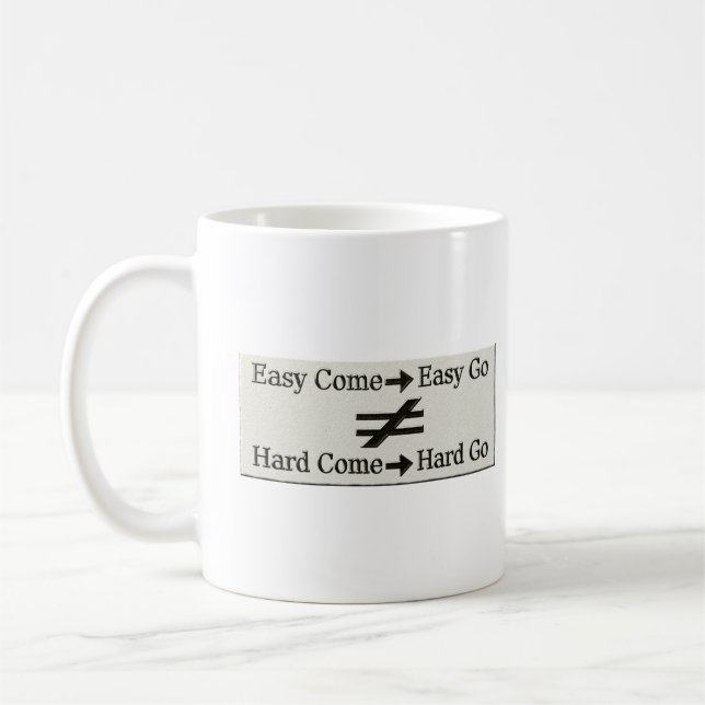 Design About Easy Work And Hard Work Relationship Coffee Mug (Left)