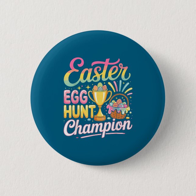 Design Easter Egg Hunt Champion Easter 2 Inch Round Button (Front)