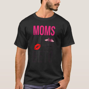 Design For  Beto  Moms for beto People Democrats T-Shirt