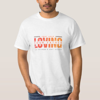 Design for Father's Day 2026 T-Shirt