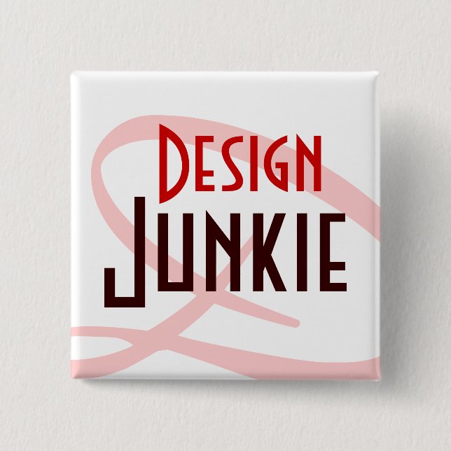 design junkie 2 inch square button (Front)