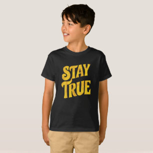Design Motivating 'Stay True' in Textured Gold T-Shirt