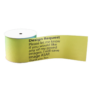 Design Request 3" Wide Ribbon Grosgrain Ribbon