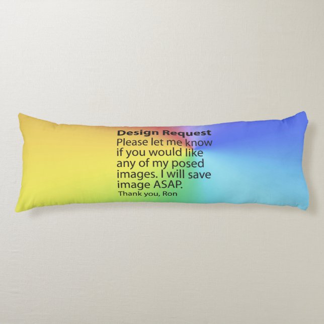 Design Request Body Pillow (Front)