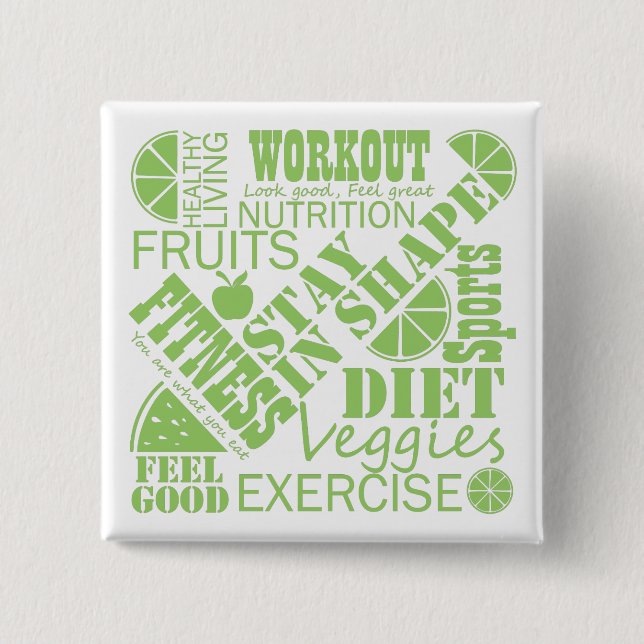 Design to encourage heathy lifestyle 2 inch square button (Front)