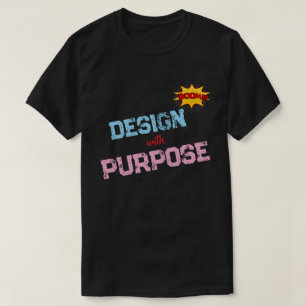 Design With Purpose Comic Pop Art T-Shirt