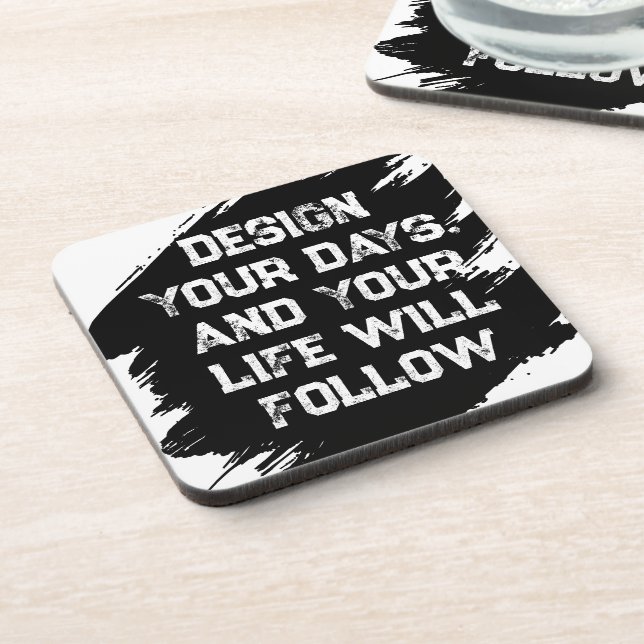Design Your Days.... Coaster (Left Side)