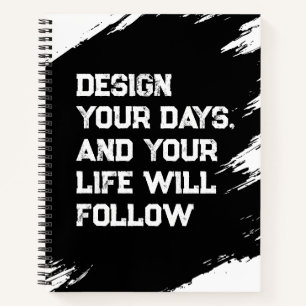 Design your days... notebook