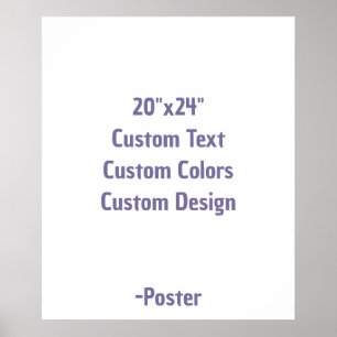 Design Your Own 20"x24" Matte Poster