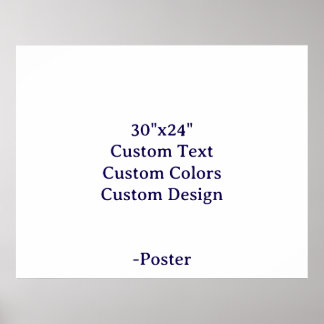 Design Your Own 30"x24" Matte Poster