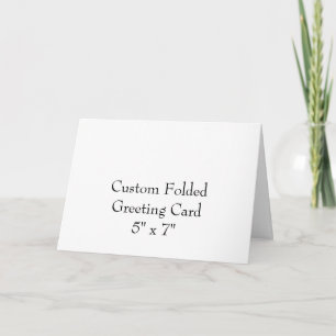 Design Your Own 5" x 7" Horizontal Folded Greeting Card