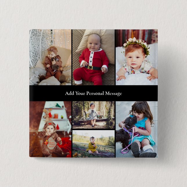 Design Your Own 7 Photo Collage 2 Inch Square Button (Front)