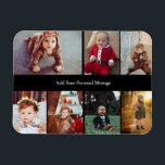 Design Your Own 7 Photo Collage Magnet<br><div class="desc">Customize your photography. You can make this custom product for special occasions like weddings,  birthdays,  Christmas,  Holidays,  Memorials,  Graduation,  Anniversaries and more. It can also be given as a gift to your best friend,  close friend,  family,  and relatives.</div>