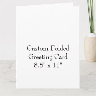 Design Your Own 8.5" x 11" Folded Greeting Card
