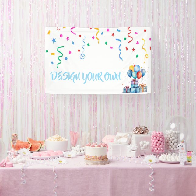 Design Your Own Birthday Banner (Party)