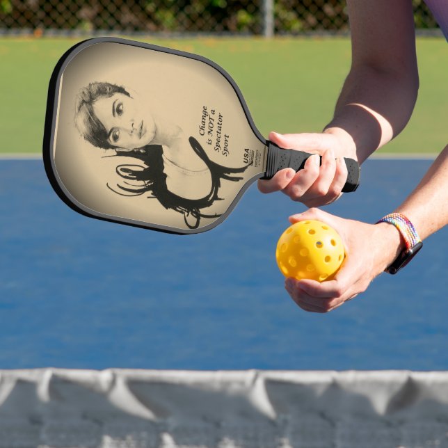 Design your own Change is not a spectator sport  Pickleball Paddle (Insitu)
