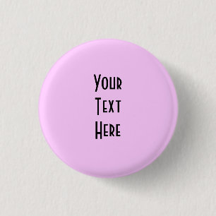 Design Your Own ~ Create Your Own Custom Gift 1 Inch Round Button