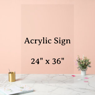 Design Your Own custom 24" x 36" Acrylic Sign