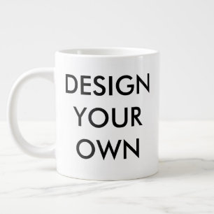 Design Your Own Custom Personalized Jumbo Mug