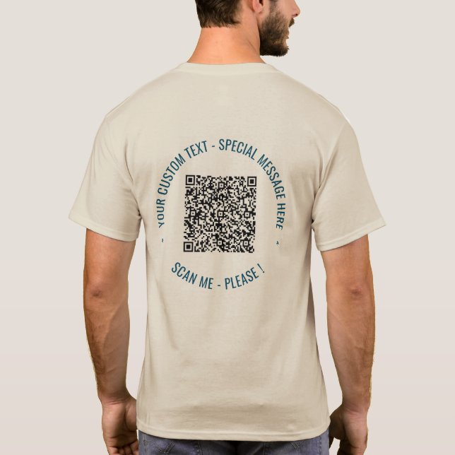Design Your Own QR Code and Custom Text T-Shirt (Back)