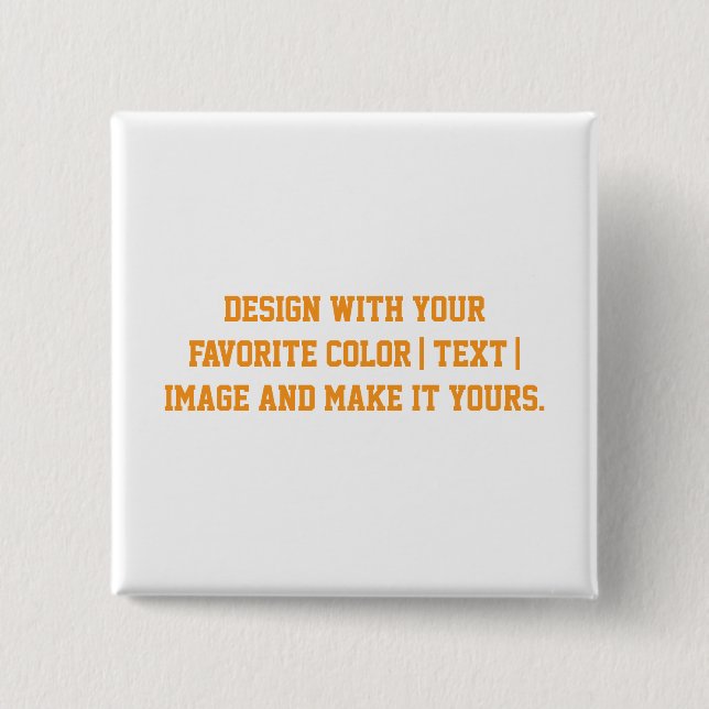 Design Your Own Square 2 inch Button (Front)