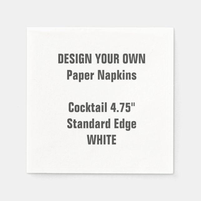 Design Your Own WHITE Cocktail Paper Napkins (Front)