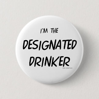 Designated Drinker 2 Inch Round Button