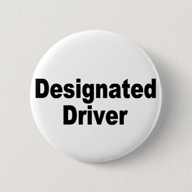 Designated Driver 2 Inch Round Button (Front)