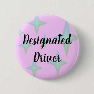 designated driver badge button pink and green