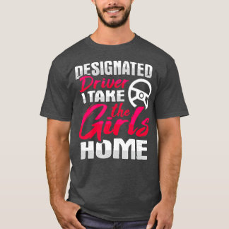 Designated Driver Design for Driving Volunteer   1 T-Shirt