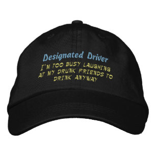 Designated Driver, Embroidered Hat