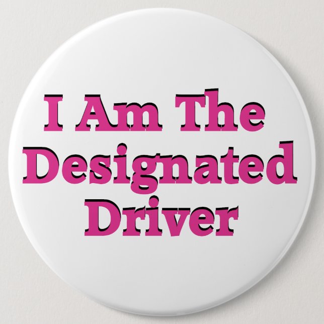 Designated Driver in Pink Button (Front)