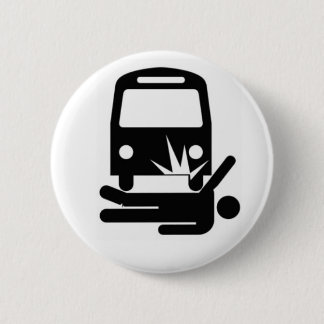 Designated Man Under The Bus 2 Inch Round Button