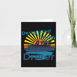 Designated toon Driver Pontoon Boating Summer Lake Card