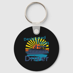 Designated toon Driver Pontoon Boating Summer Lake Keychain