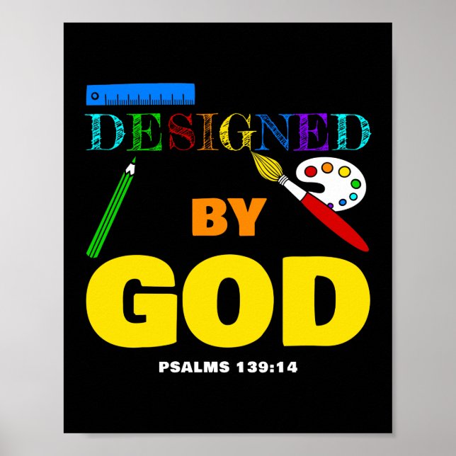 Designed By God – Psalms 139:14 Christian Faith Poster (Front)