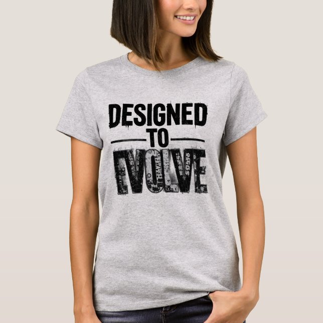 Designed to Evolve Women T Shirt Motivational Grow (Front)