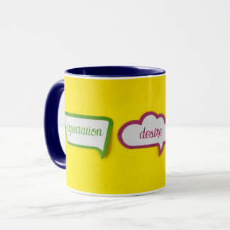 Desire, belief and expectation mug