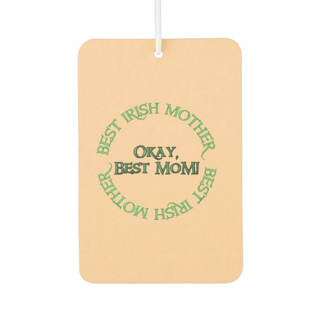 Désodorisant Pour Voiture Best Irish Mother tan car air freshener (Devant)