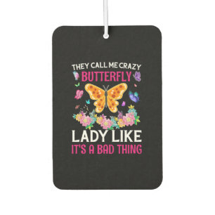 Désodorisant Pour Voiture Cadeau Papillon Ils M'Appelent Papillon Fou