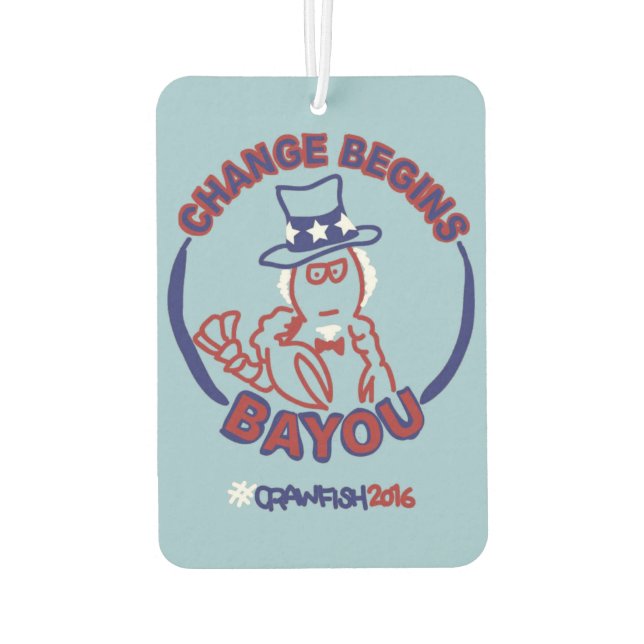 Désodorisant Pour Voiture #ChangeBeginsBayou Freshener (Dos)