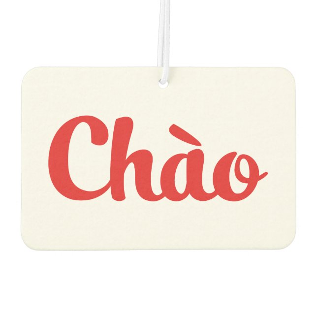 Désodorisant Pour Voiture Chào / Hello ~ Vietnam / Vietnamien / Tiêt Viêt (Dos)