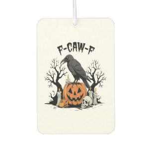 Désodorisant Pour Voiture Corbeau drôle, F-Caw-F, Corbeau crâne, Corbeau got