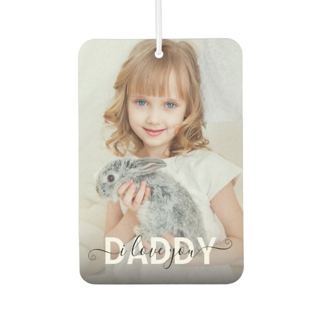 Désodorisant Pour Voiture do-it-yourself Photo personnalisée Je t'aime Papa (Devant)