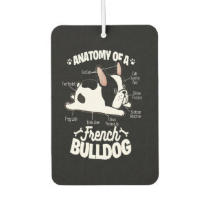 Désodorisant Pour Voiture Frenchie Gift Anatomie D'Un Bulldog Français